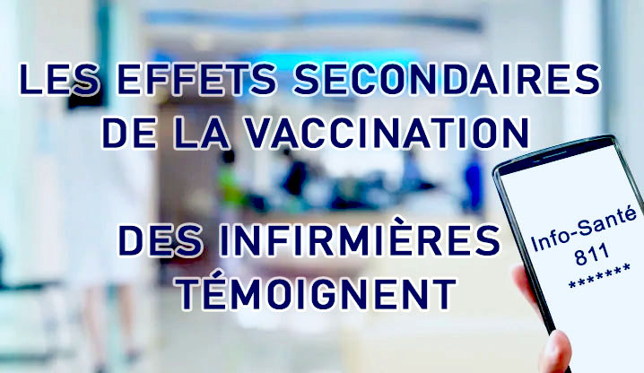 Les effets secondaires de la vaccination : des infirmières témoignent,   CELA EST REEL!