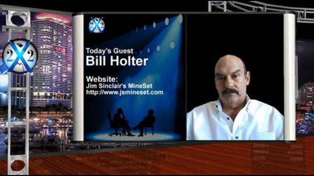 X 22 Report Bill Holter - Les gens peuvent voir à quel point la Fed est sale, l'économie échoue sous [JB] Watch